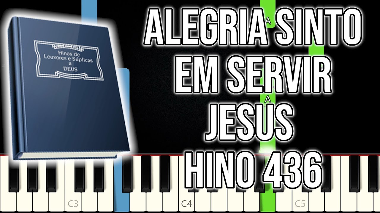 Hino CCB 436 - Alegria Sinto Em Servir Jesus | VERSÃO FÁCIL | Piano e Teclado Tutorial