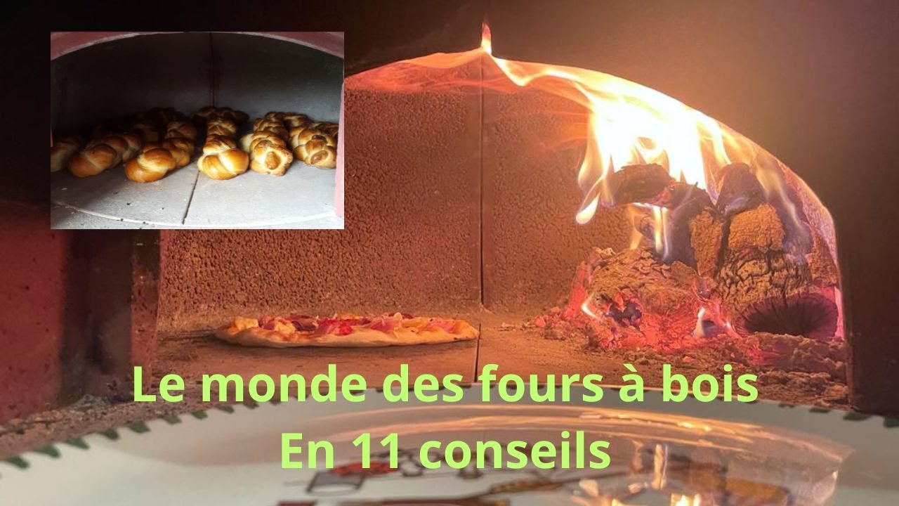 Le monde des fours à bois en 11 conseils