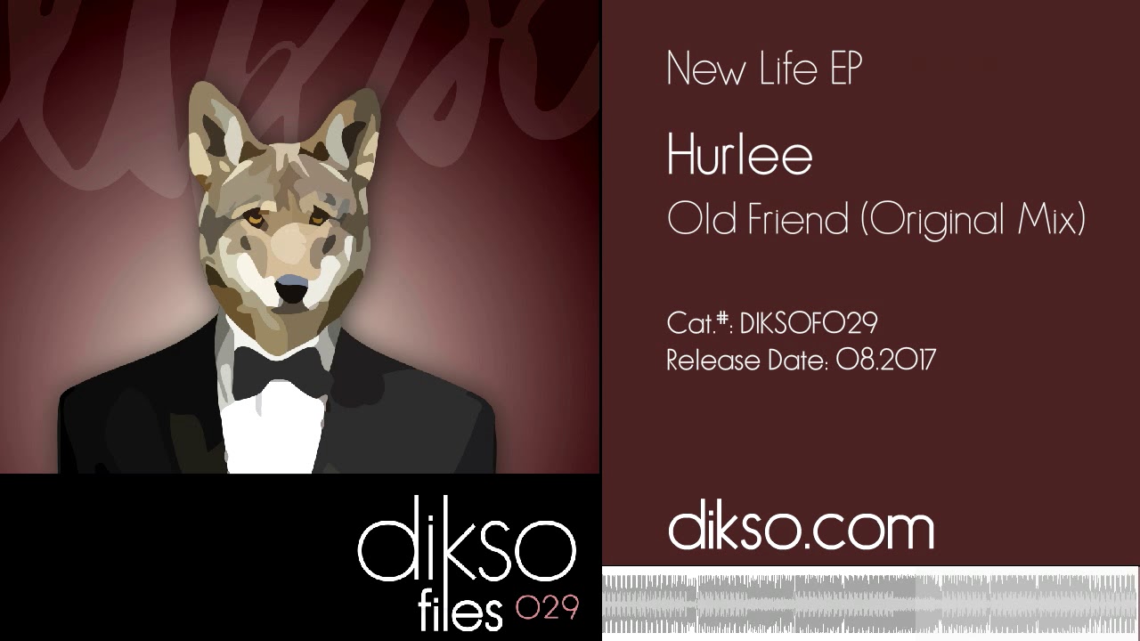 Hurlee - Old Friend [DIKSOF029]