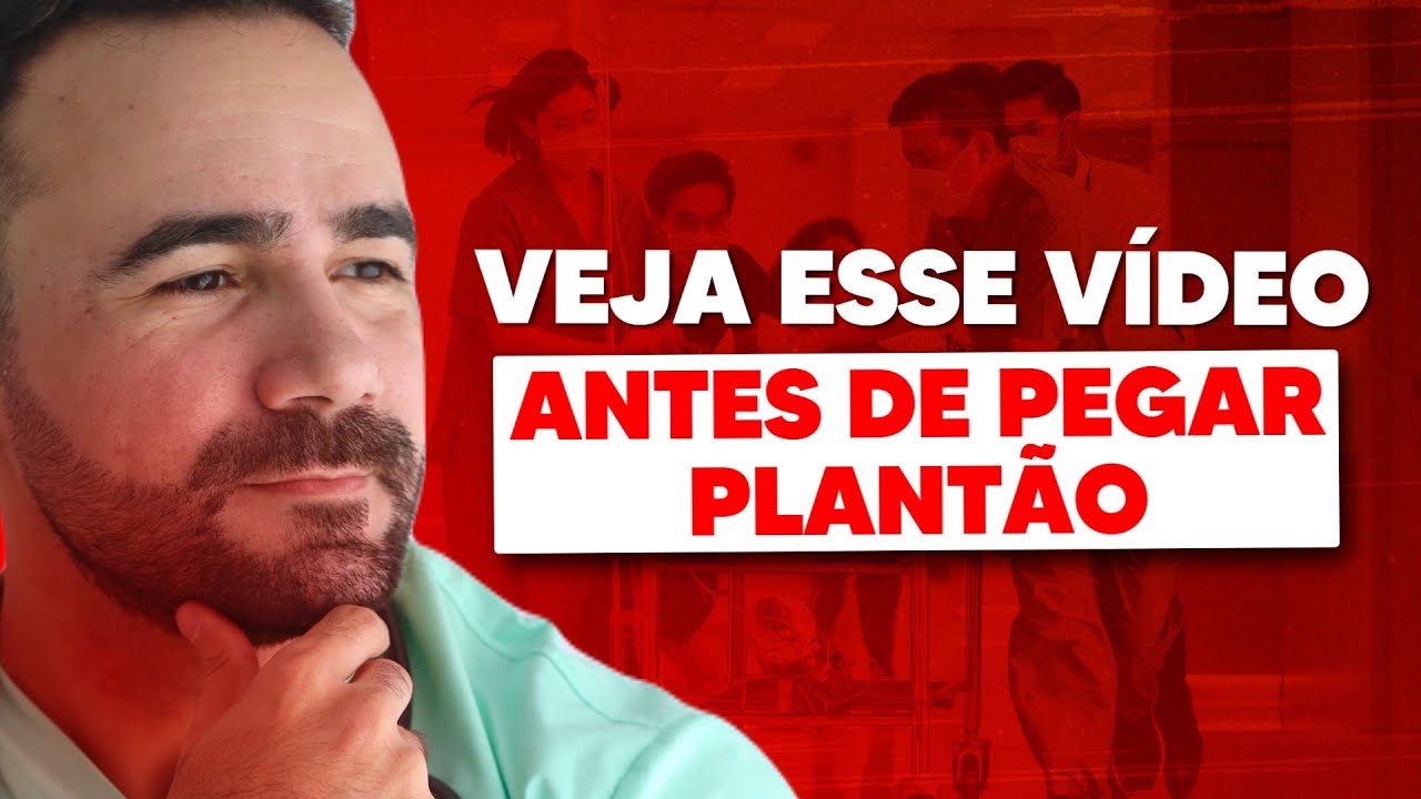 05 DIAS ESSENCIAIS PARA VOCÊ ANTES DE ASSUMIR PLANTÃO