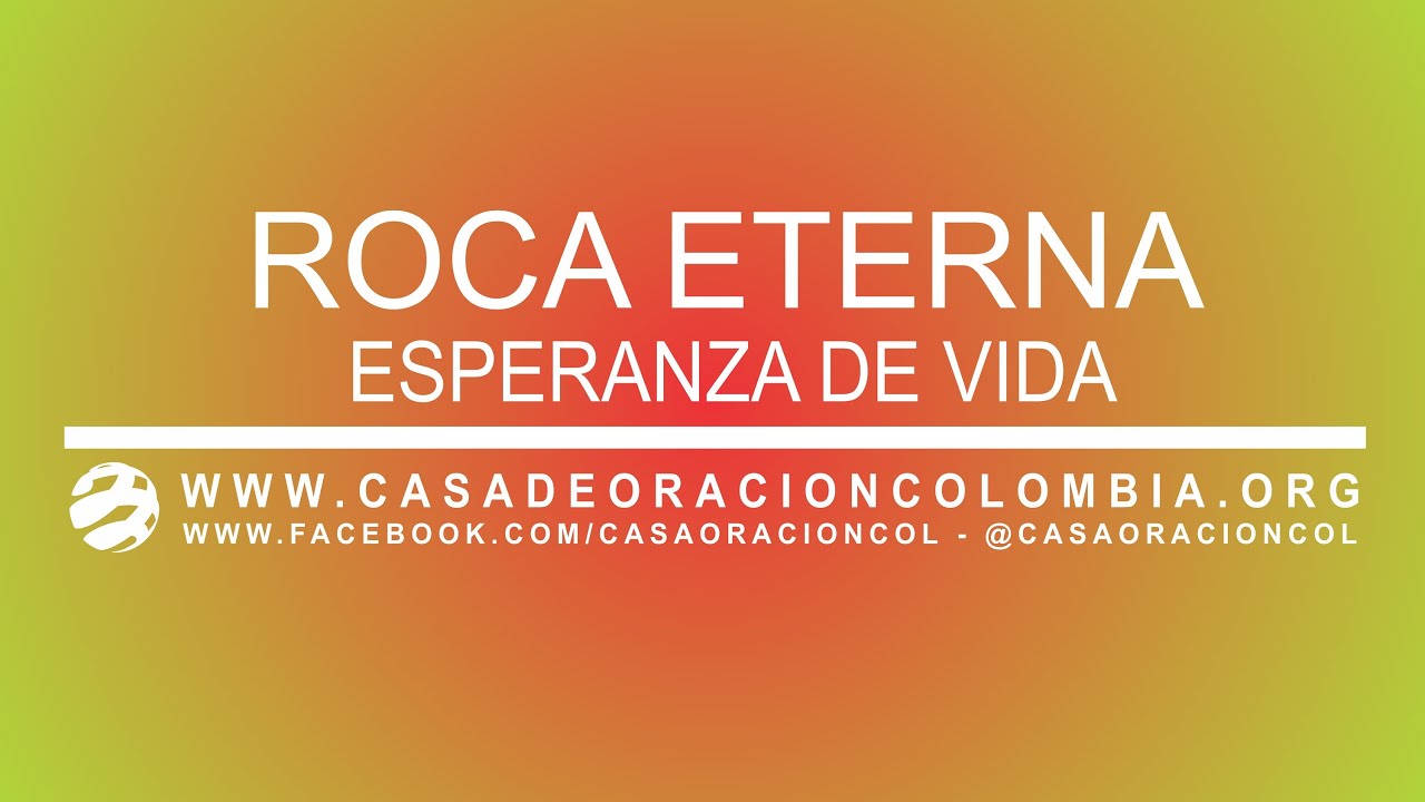 Roca eterna - Esperanza de vida