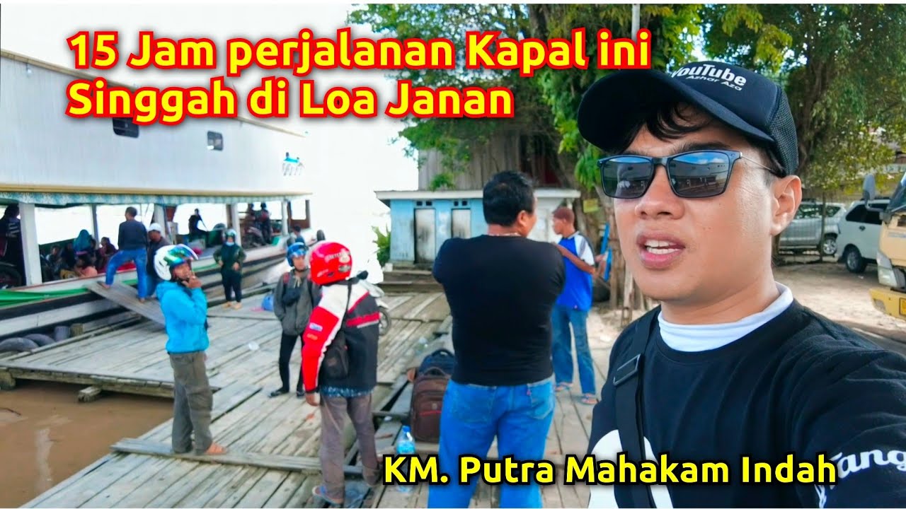 Kapal Mahakam, 15 Jam perjalanan dari Kutai Barat menuju ke Samarinda