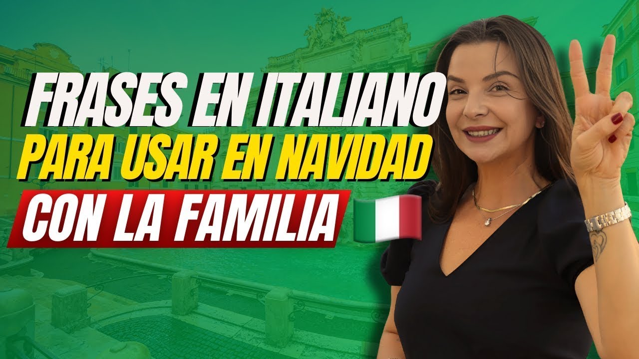 Italiano para Navidad – Frases y Vocabulario para Viajar a Italia | CLASE DE ITALIANO