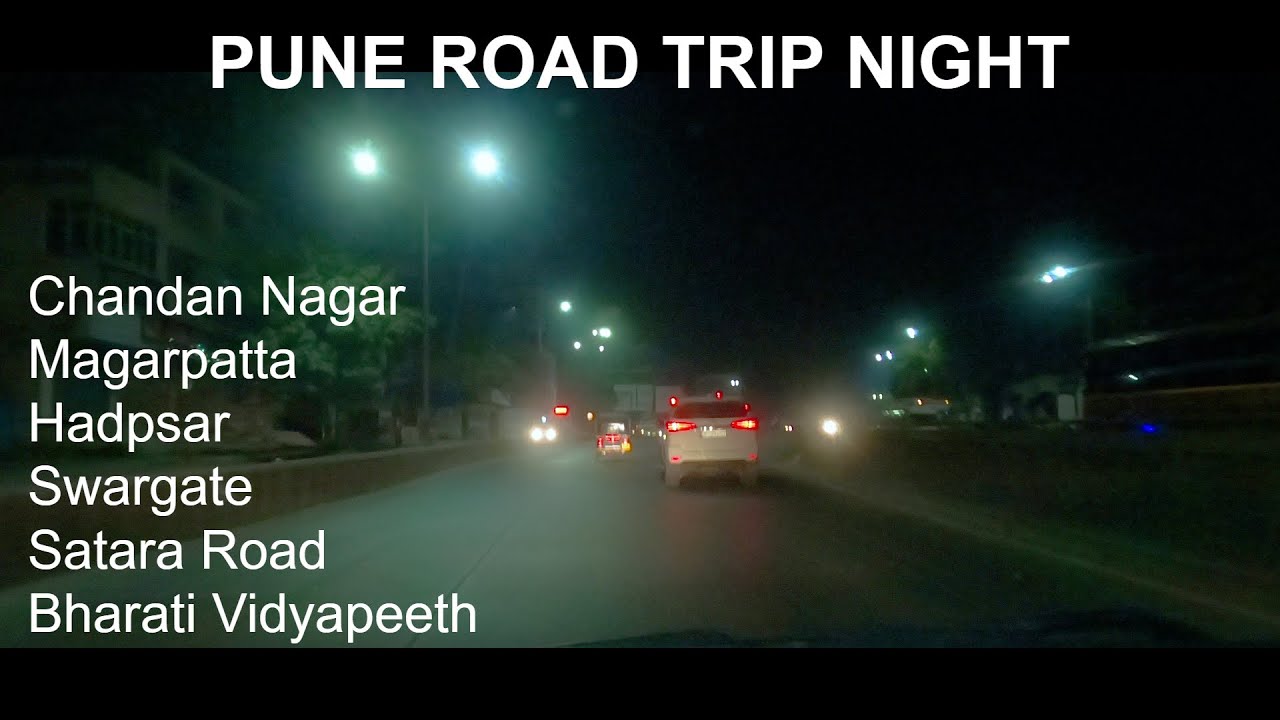 PUNE CITY NIGHT TOUR - MIDNIGHT | Nagar Road - Solapur Road - Satara Road