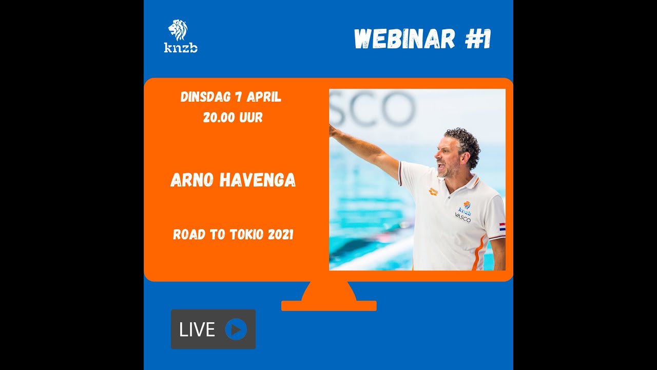 Webinar #1 Arno Havenga - Road to Tokio 2021