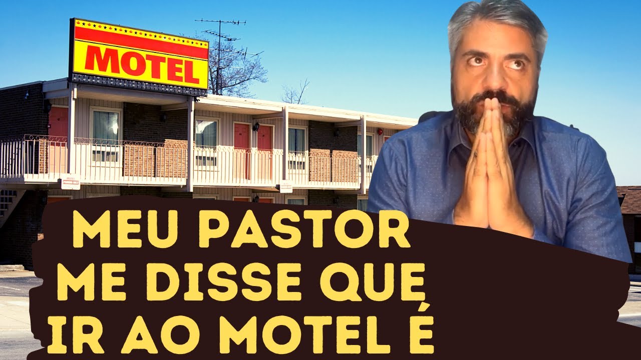 Leandro Quadros: Meu pastor me disse que ir ao motel é