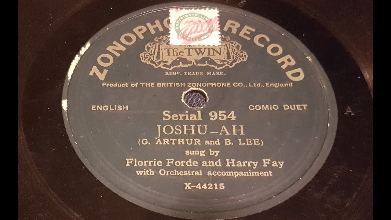 Florrie Forde and Harry Fay 'Joshu-ah' 1913 78 rpm