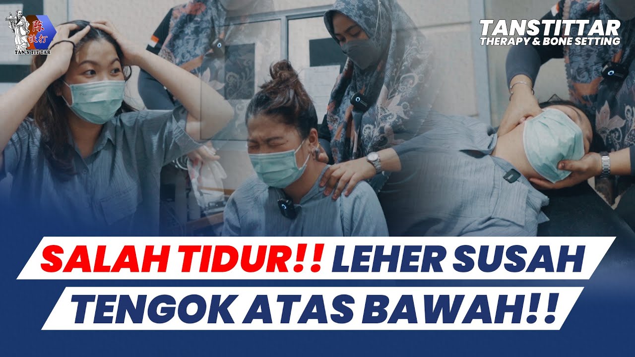 LEHER SUSAH GERAK AKIBAT SALAH TIDUR!!