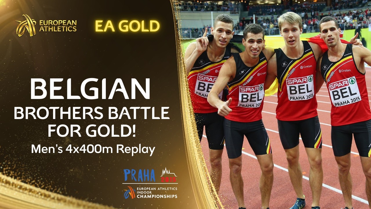 Three Belgian Brothers Battle For Gold! 🇧🇪 Men's 4x400m | European Indoor Championships Praha 2015