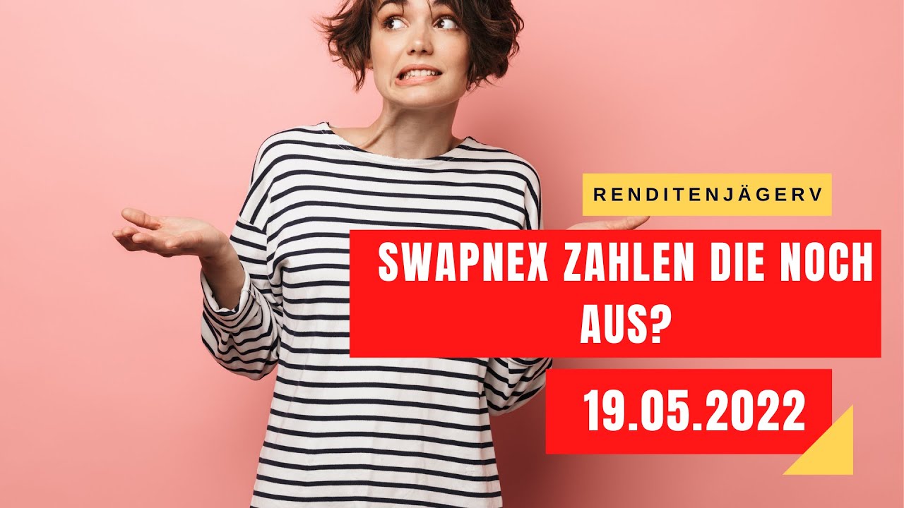 Swapnex zahlen die noch aus?! Weiterhin Geld verdienen mit Swapnex?