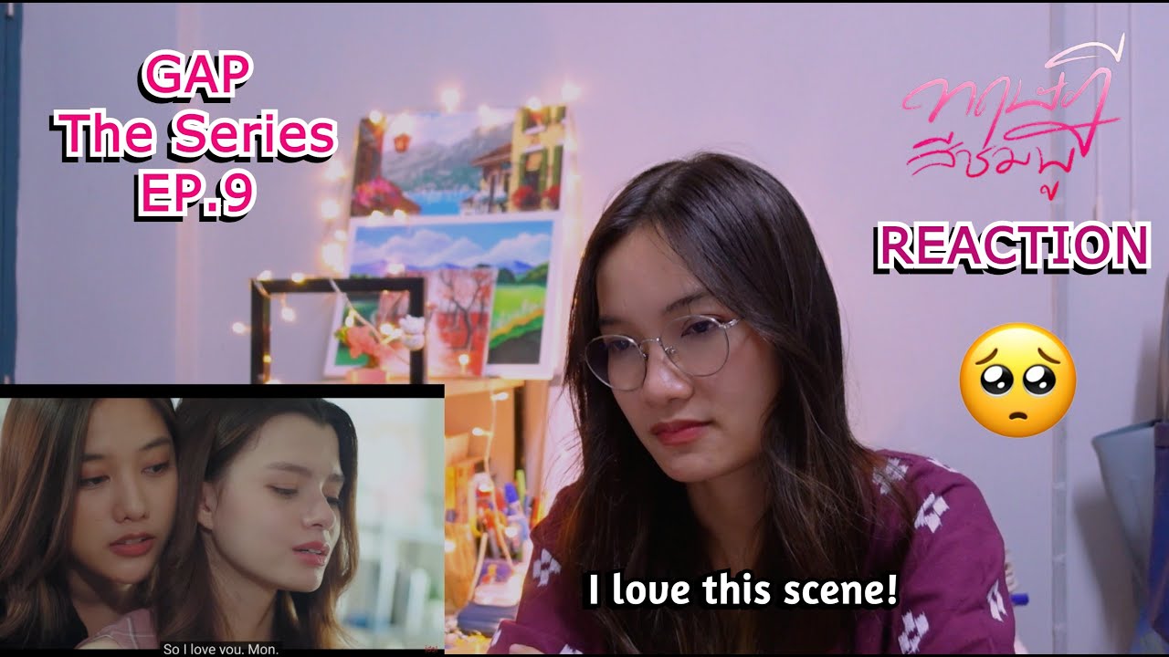 Reaction ทฤษฎีสีชมพู GAP The series EP.9 | Whoami
