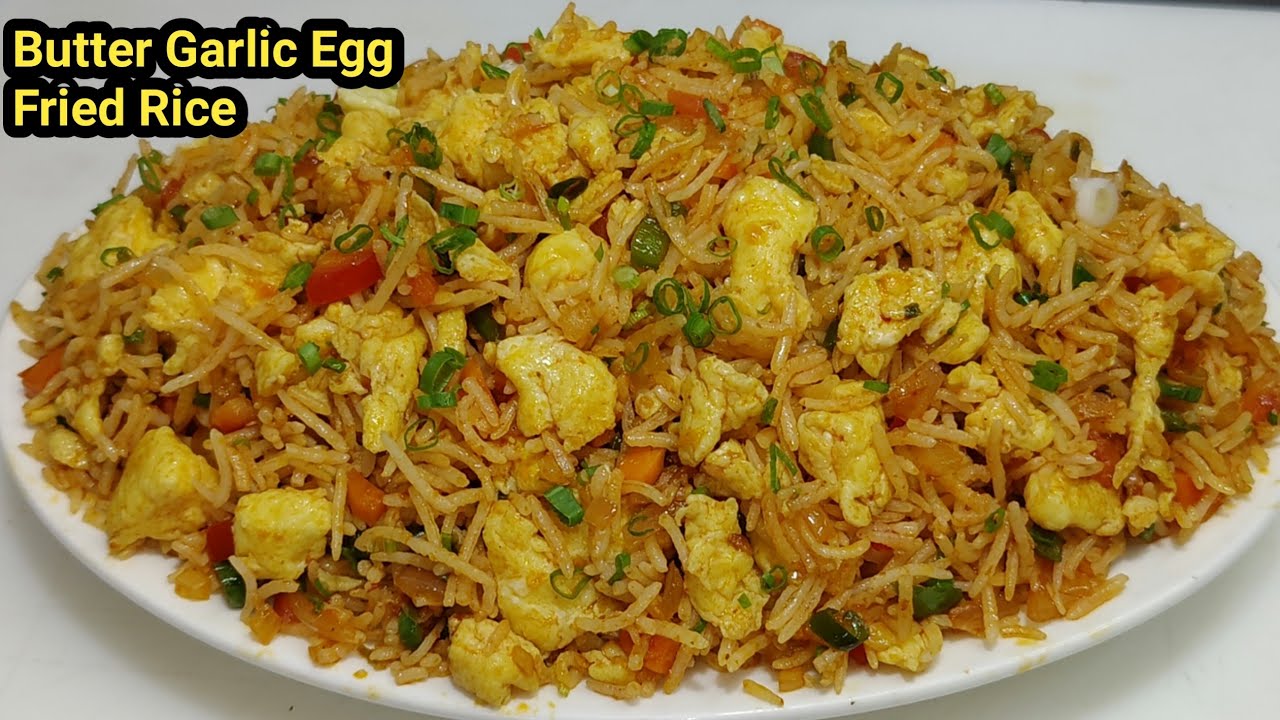 बटर गार्लिक अंडा फ्राइड राइस | Butter Garlic Egg Fried Rice | Egg Fried Rice Recipe | Chef Ashok