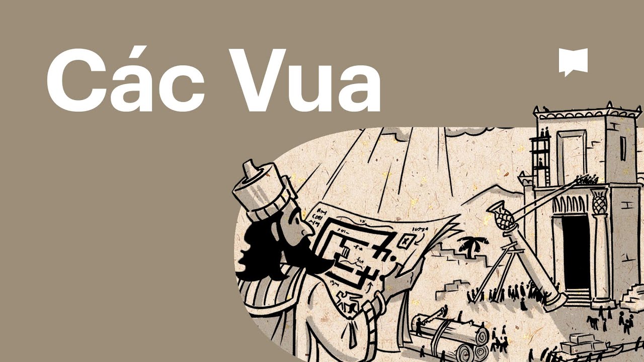 Tổng quan: I-II C&aacute;c Vua