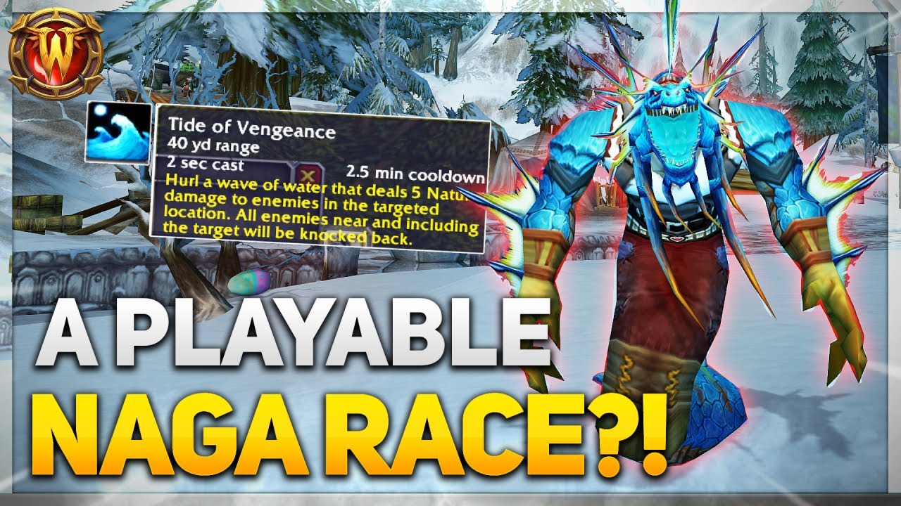 THE TIME HAS COME FOR PLAYABLE NAGA! | Azeroth At War Closed Alpha | DAY 2 | World of Warcraft