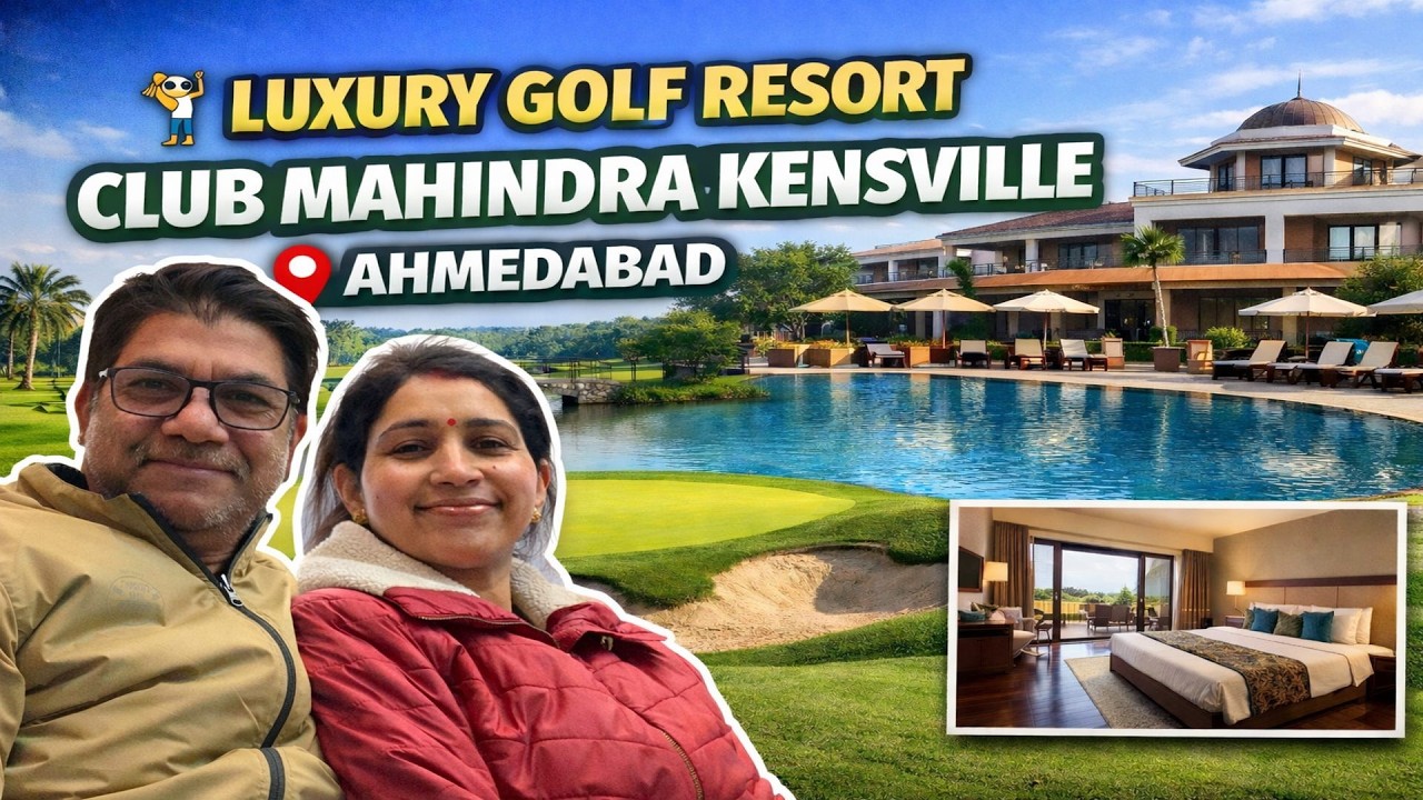 Club Mahindra Kensville | Golf, Nature & Luxury | Ahmedabad Resort Tour