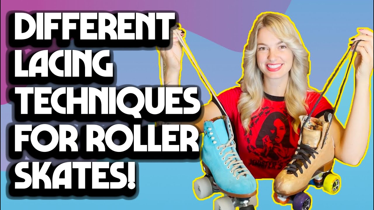 How to Lace Roller Skates - 5 Different Techniques