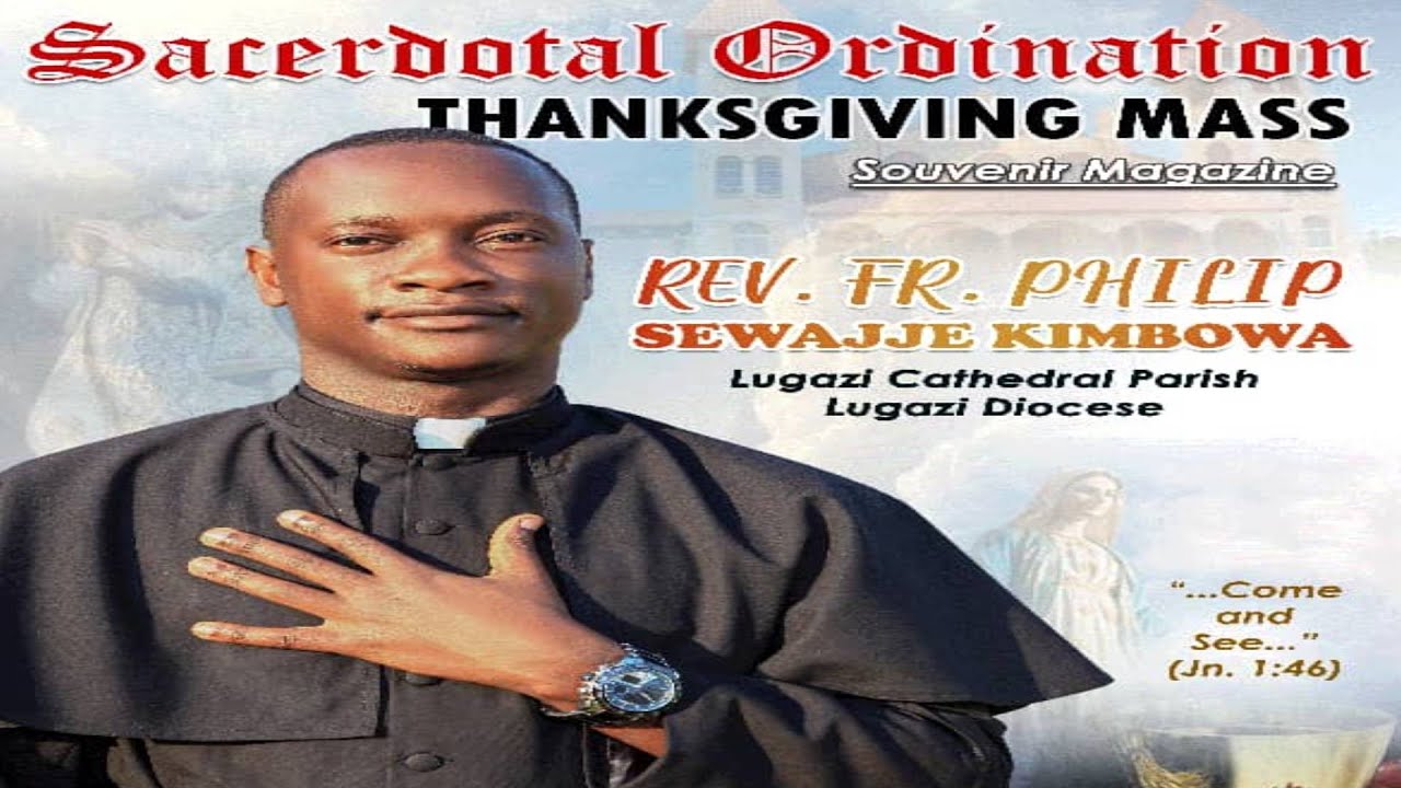 Rev Fr. Sewajje Kimbowa Priestly Thanksgiving Mass | Lugazi | 28th- July-2024