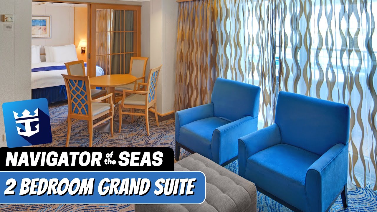 Navigator of the Seas | Grand Suite - 2 Bedroom Full Tour & Review 4K | Royal Caribbean