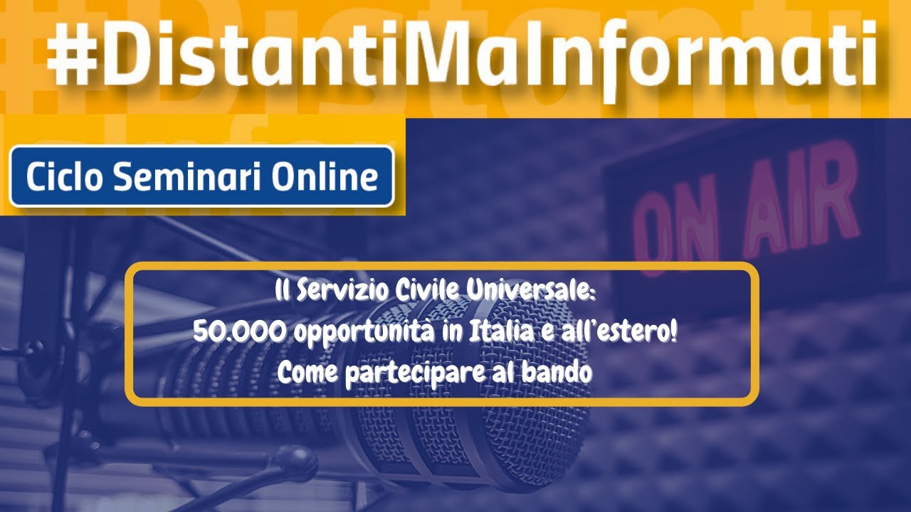 ll Servizio Civile Universale: 50.000 opportunità in Italia e all’estero! Come partecipare al bando
