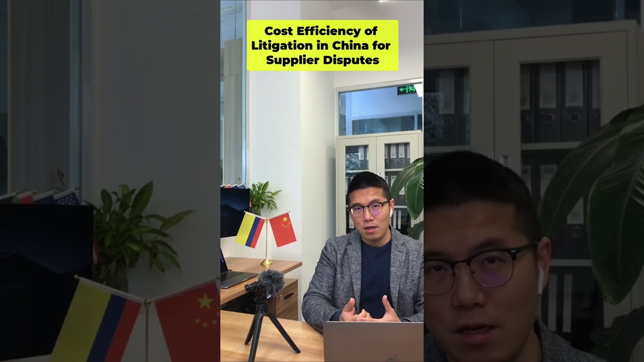 Cost Efficiency of Litigation in China for Supplier Disputes