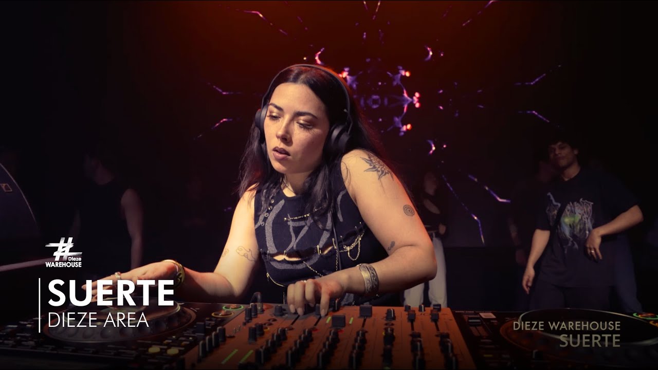 Suerte | Dieze Area | Dieze Warehouse