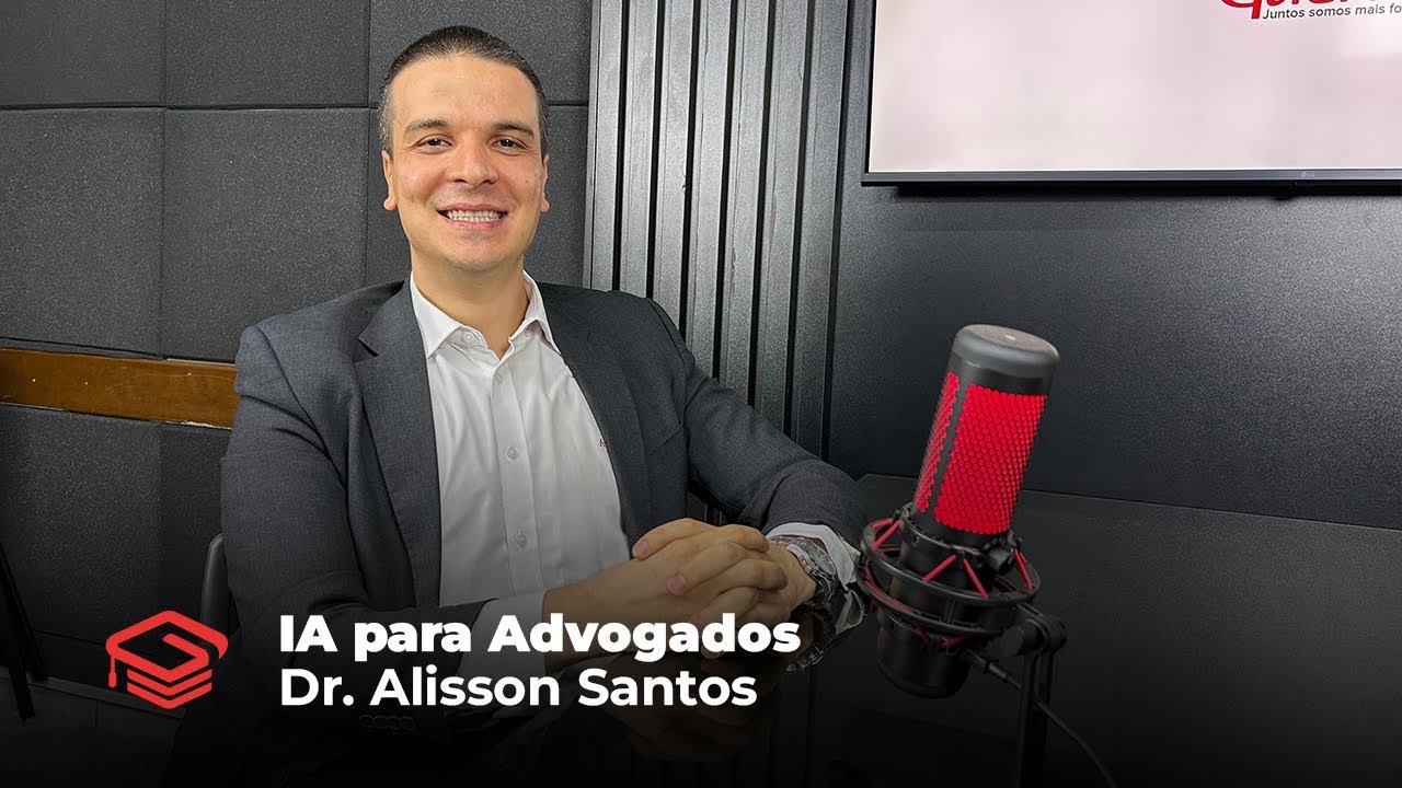 IA no ambiente Juridico com Alisson Santos