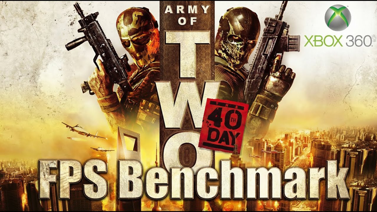 Army of Two: The 40th Day | FPS Benchmark | Xbox 360