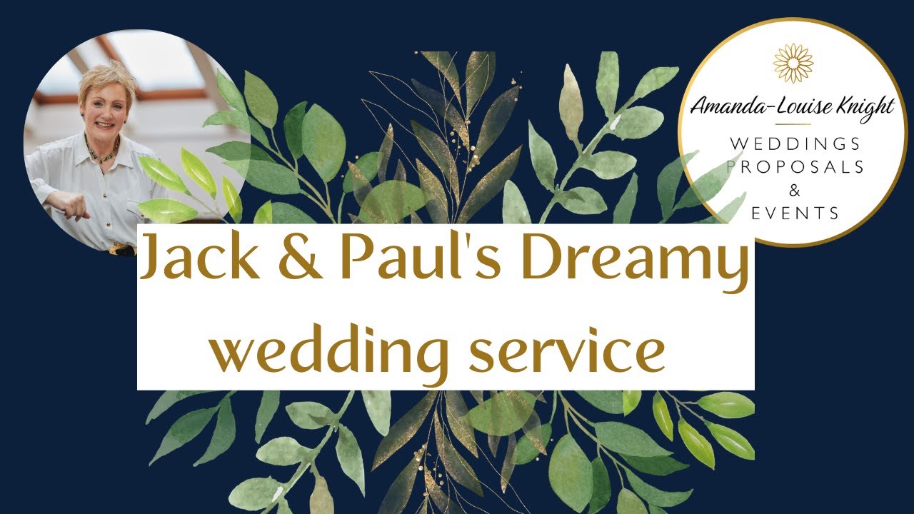 Jack & Paul's Wedding Ceremony with Celebrant Amanda-Louise Knight