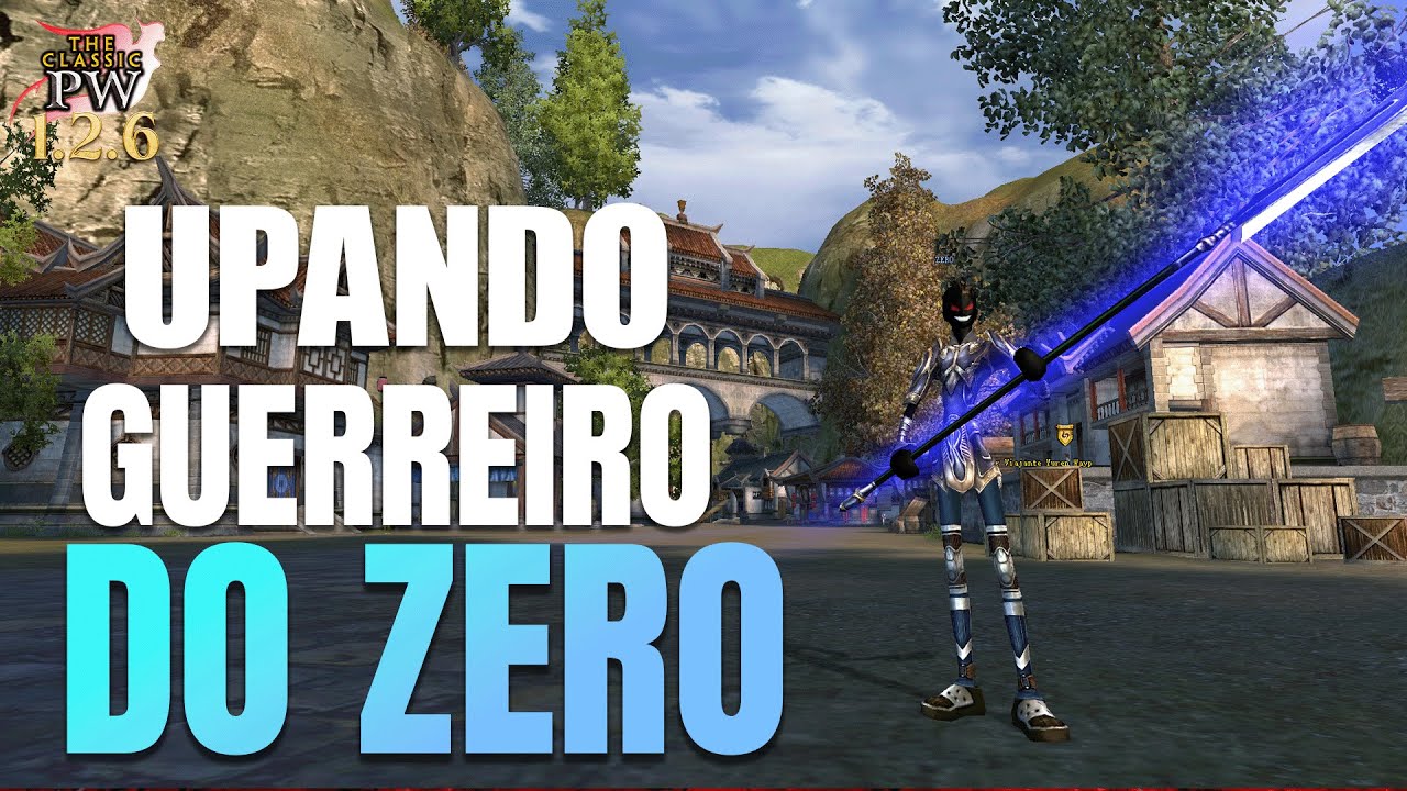 [+18]【 The Classic PW 1.2.6】 UPANDO WR DO ZERO DIA 18 - USE CUPOM MONARCA10 +10% NO SEU DONATE