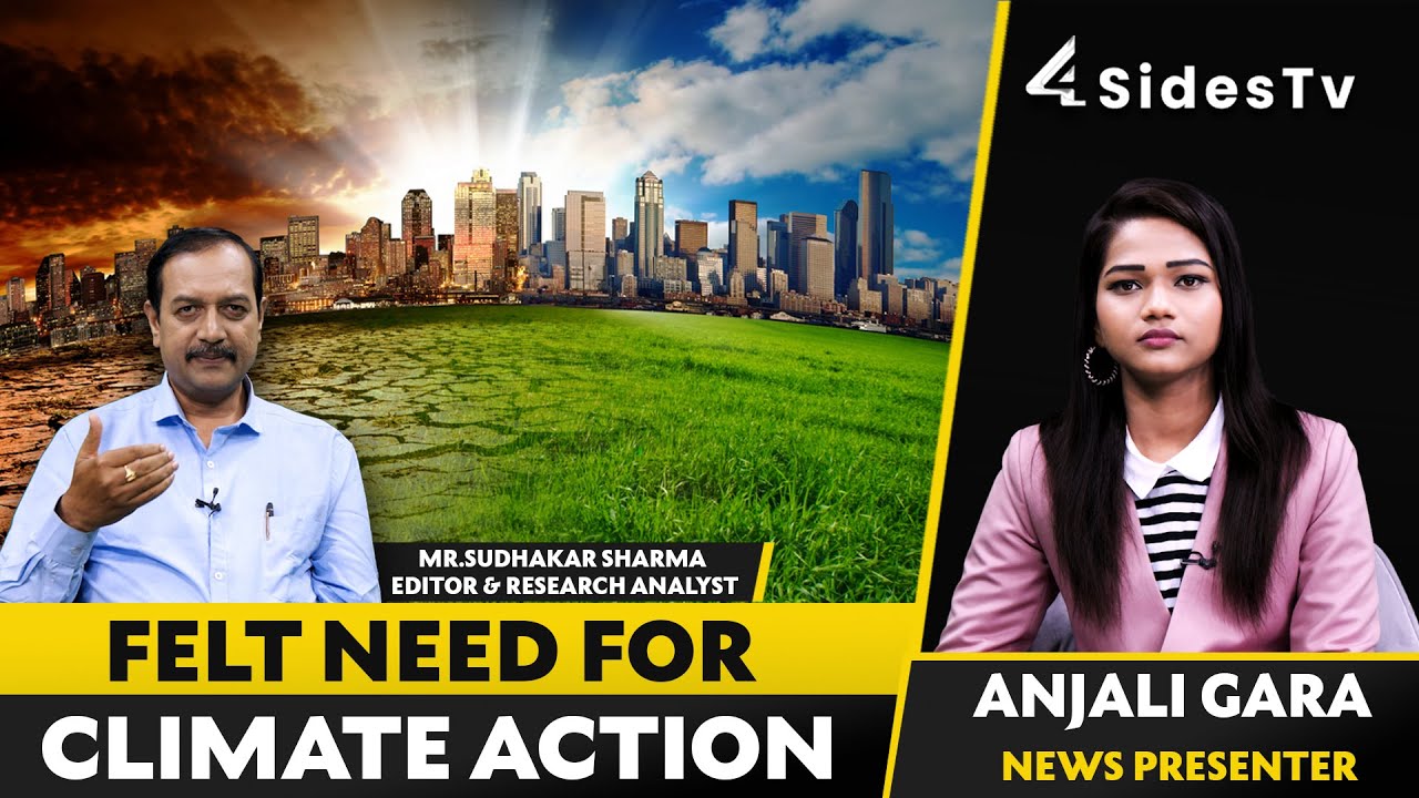 Felt need for Climate action | 4Sides Tv English