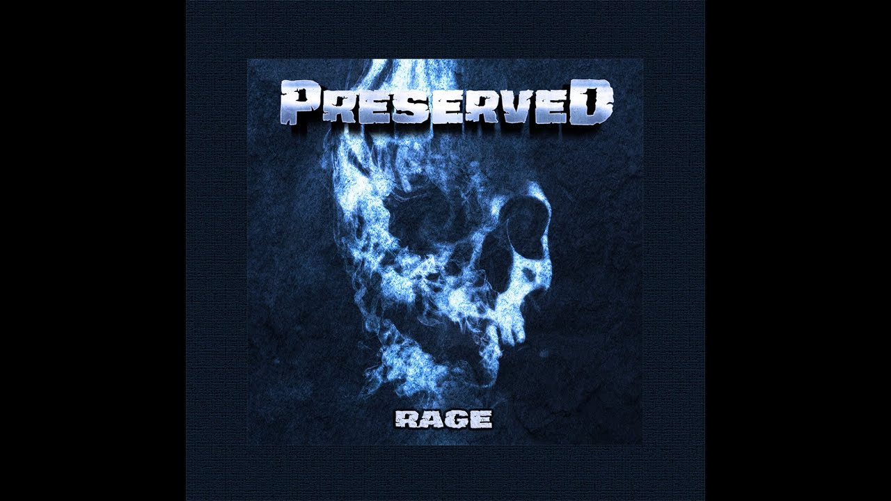 Preserved - Rage (2022 single)
