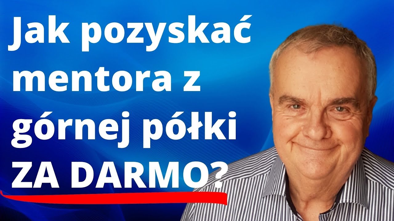Jak za darmo mieć mentora z górnej półki - unikaj tych błędów