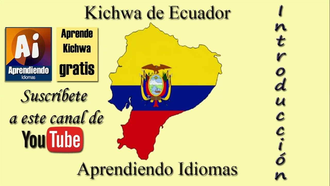 Curso Kichwa (Quichua) Imbabura Ecuador | Introducción al idioma