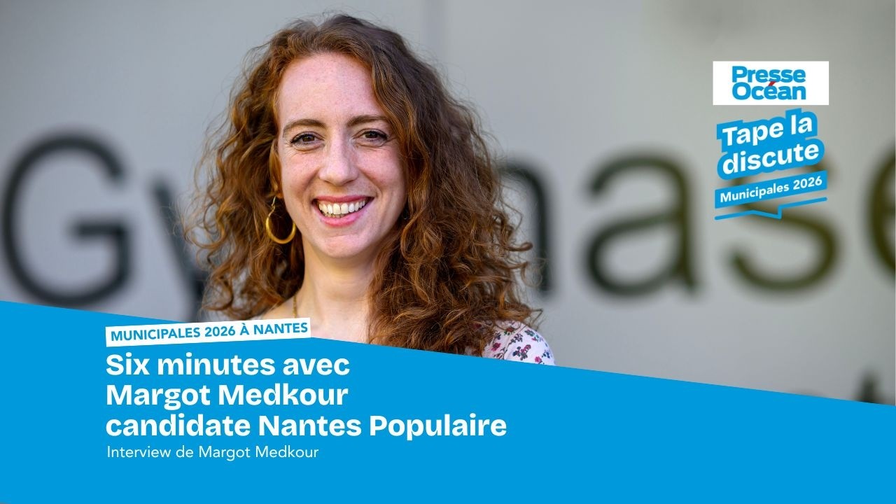 Municipales 2026 à Nantes. Six minutes avec Margot Medkour (Nantes Populaire)