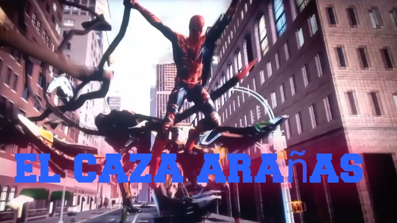 THE AMEZING SPIDER-MAN: CAPITULO 5 EL CAZA ARÑAS