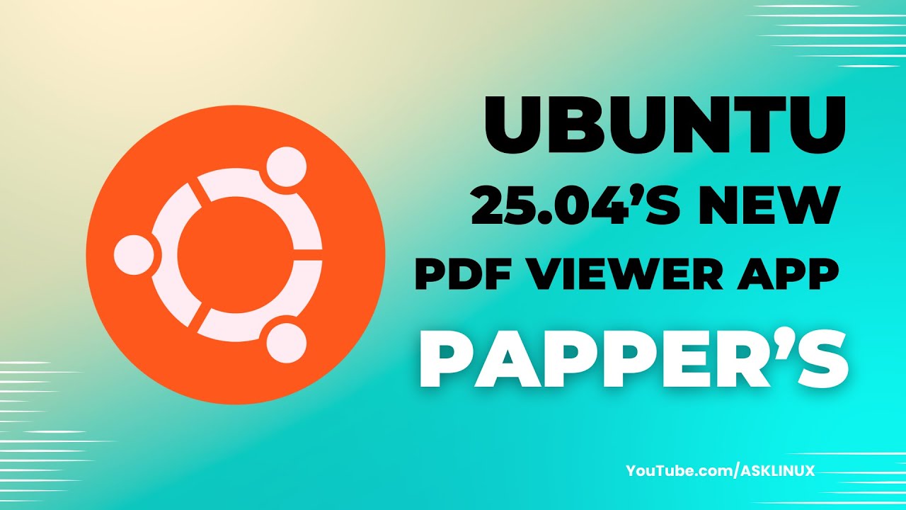 Ubuntu 25.04 Ditches Evince! Meet the NEW PDF App 🚀 (Papers Preview)