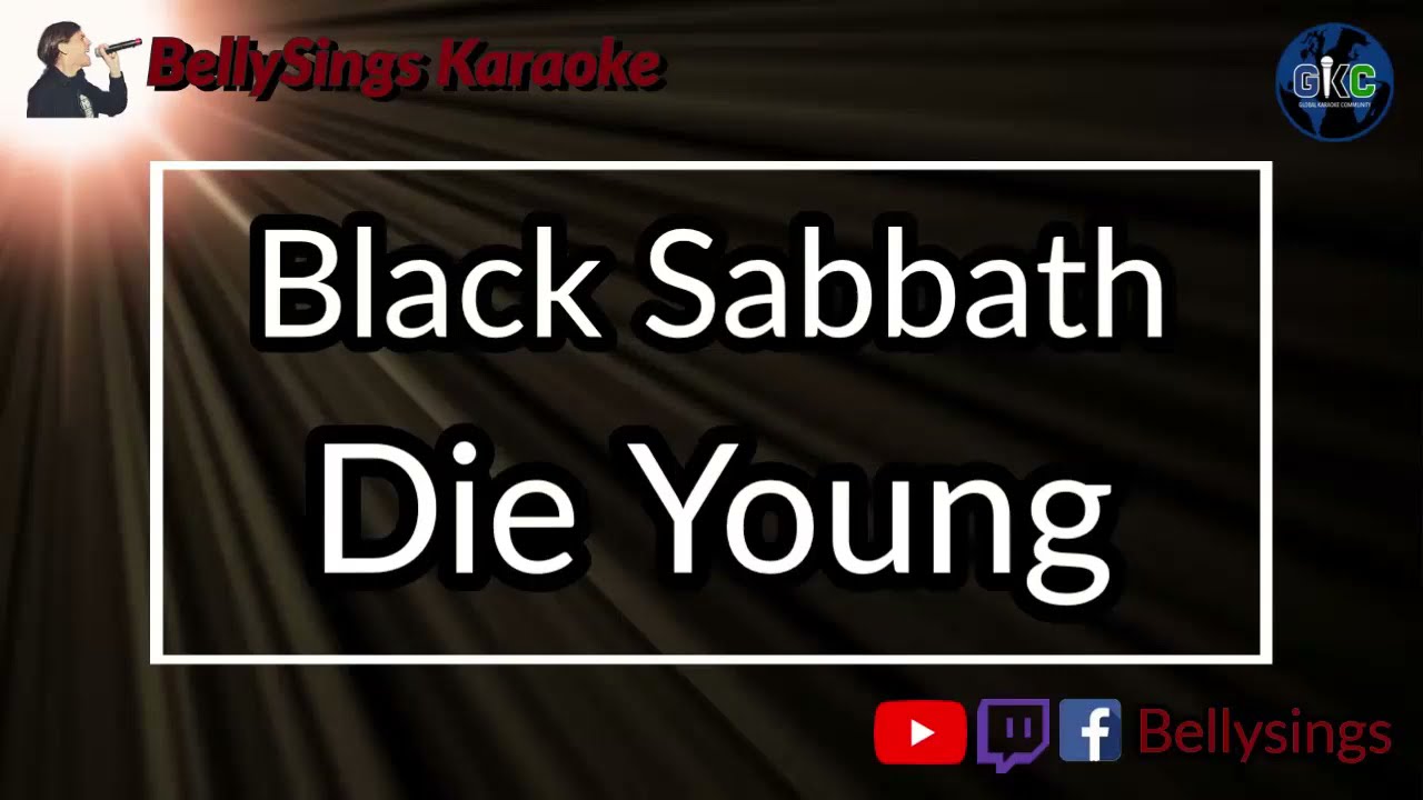 Black Sabbath - Die Young (Karaoke)