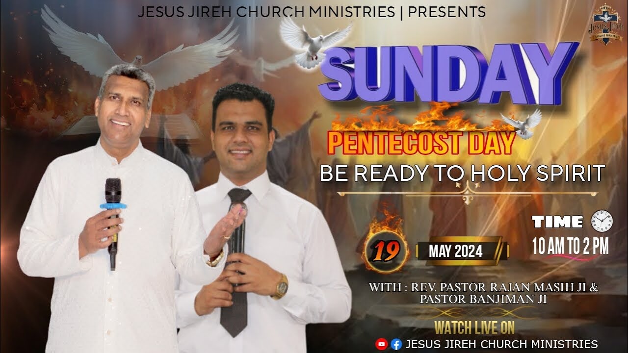 SUNDAY PENTECOST MEETING ( 19-05-2024 )- REV. PASTOR RAJAN MASIHJI & PASTOR BANJIMAN JI