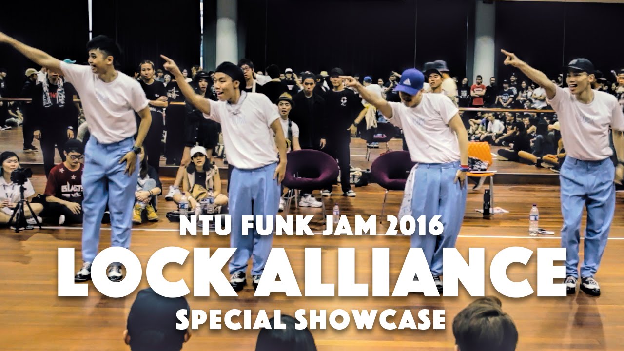 Lock Alliance | Special Showcase | NTU Funk Jam 2016 | RPProductions