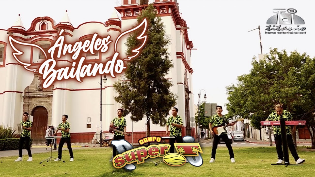 Grupo Super T - Angeles Bailando (Official Video)