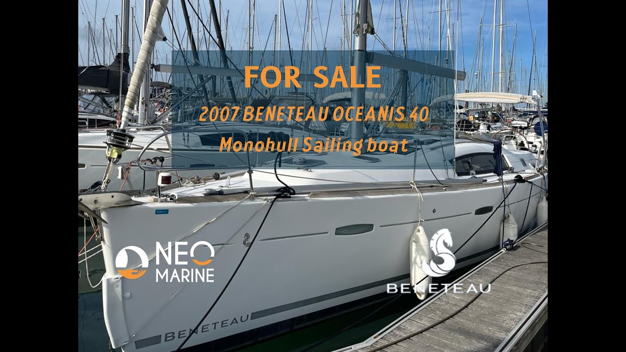 FOR SALE 2007 BENETEAU OCEANIS 40