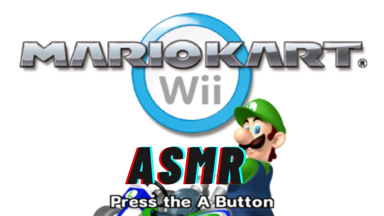 ASMR Mario Kart Wii