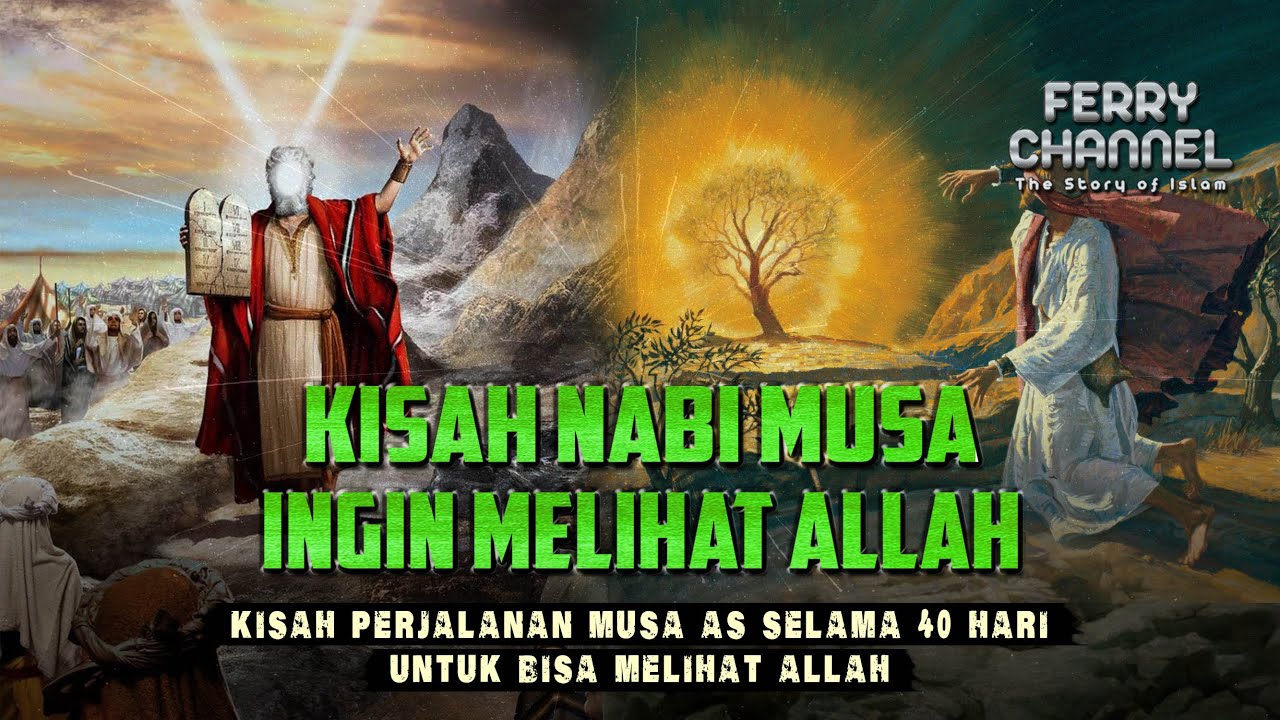 Allahu Akbar! Detik-Detik Gunung Hancur Lebur Saat Nabi Musa Minta Melihat Kekuatan Allah S.W.T.