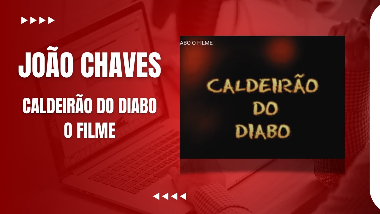 CALDEIRÃO DO DIABO O FILME