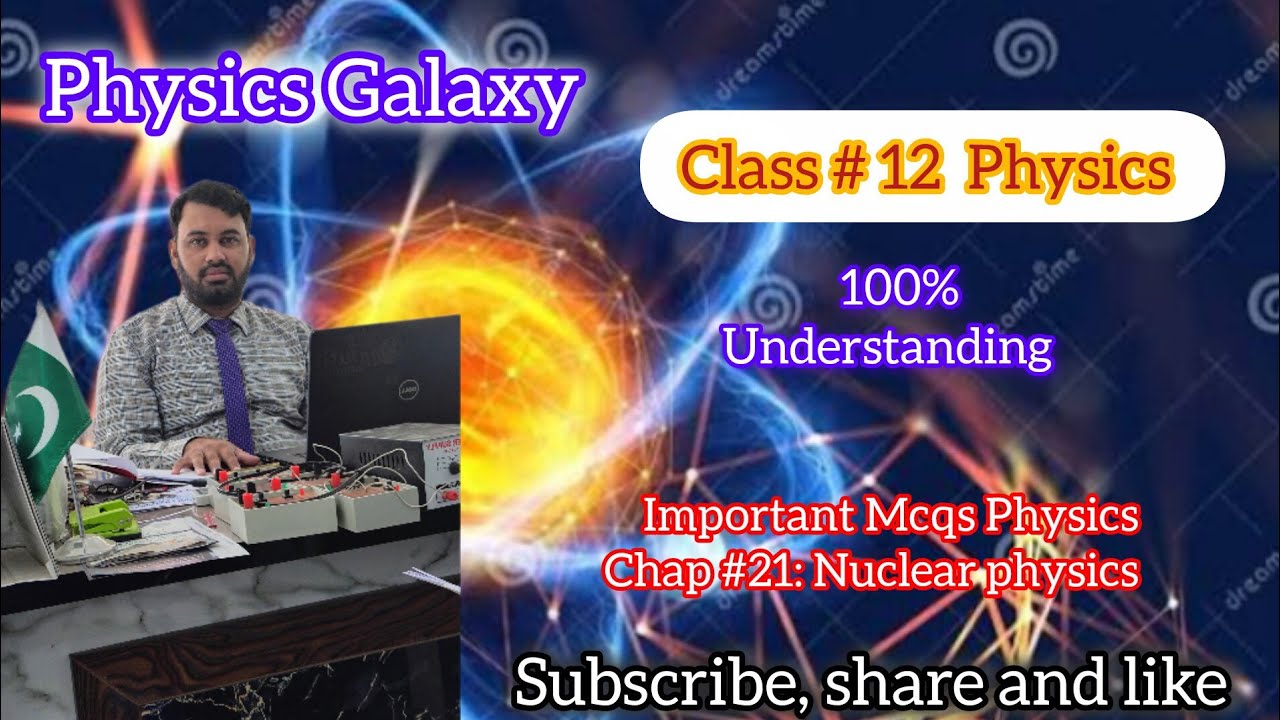 Nuclear physics||chap #21|| past paper|MCQS
