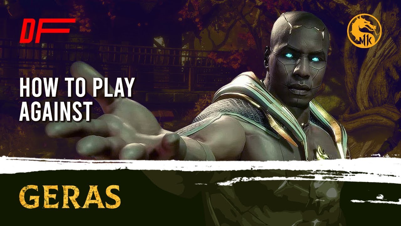 Как играть против GERAS от [ Grr ] | MK11 | DashFight