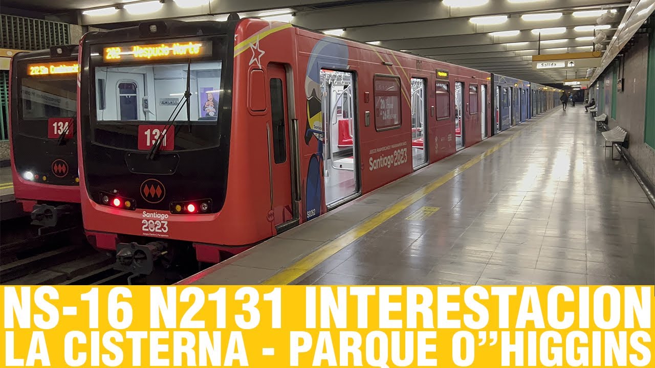 Metro De Santiago | NS-16 N2131 interestacion La Cisterna - Parque O”Higgins