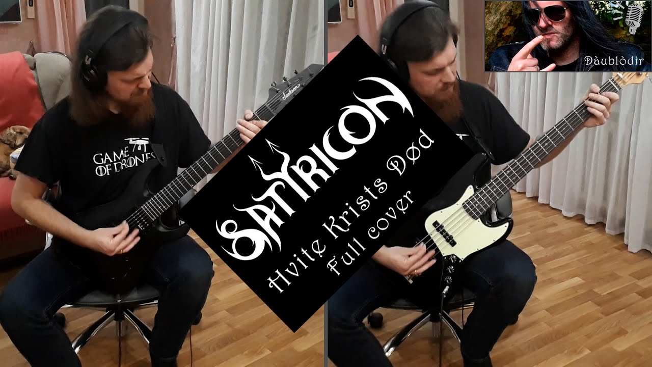Satyricon - Hvite Krists Død Full cover (feat. Dàublòdir)