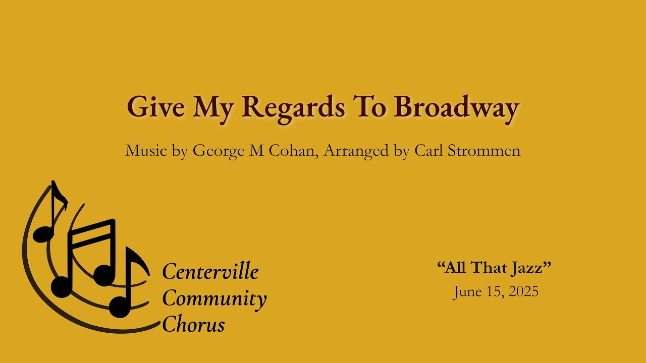 Give My Regards To Broadway