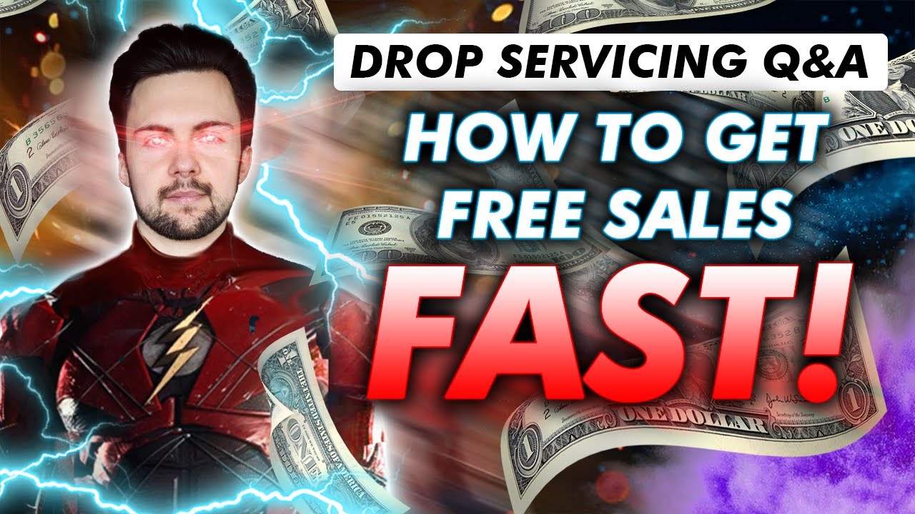 Drop Servicing Q&A: How To Get Free Sales Fast